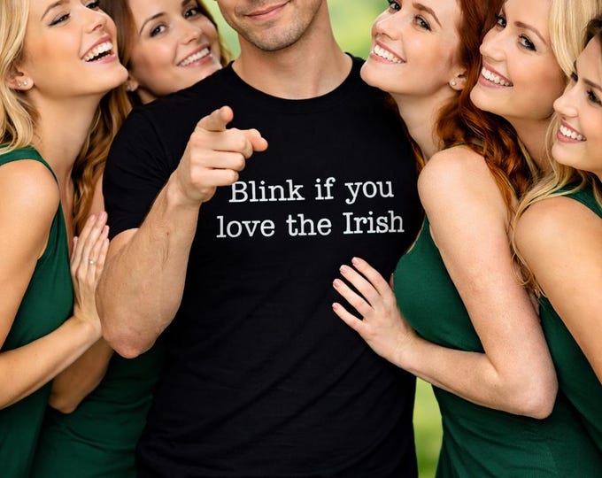 Blink if you love the Irish
