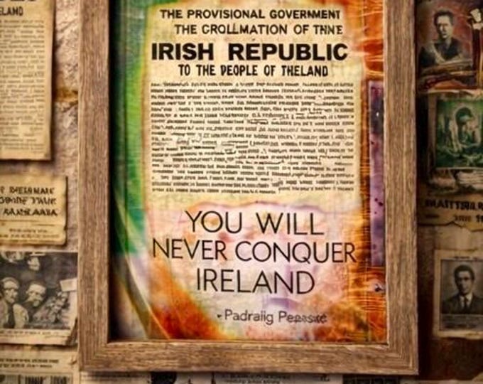 Irish Proclamation Wall Art – You Will Never Conquer Ireland – Padraig Pearse Quote Print