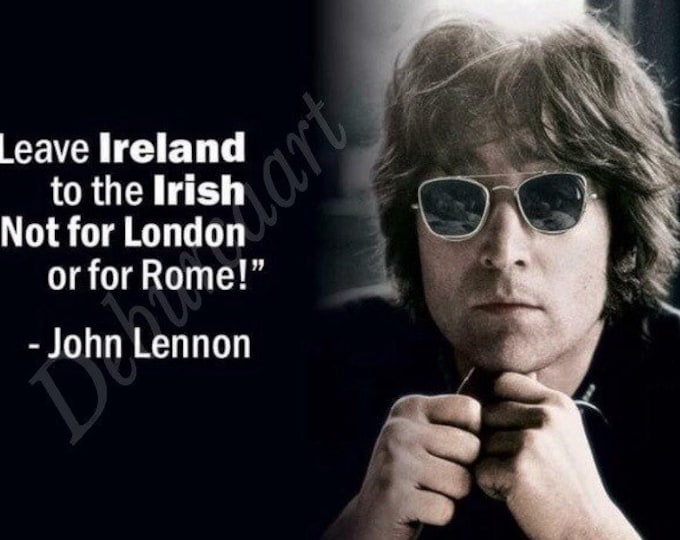 John Lennon Irish quote.
