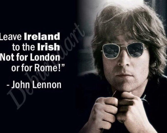 John Lennon Irish quote.