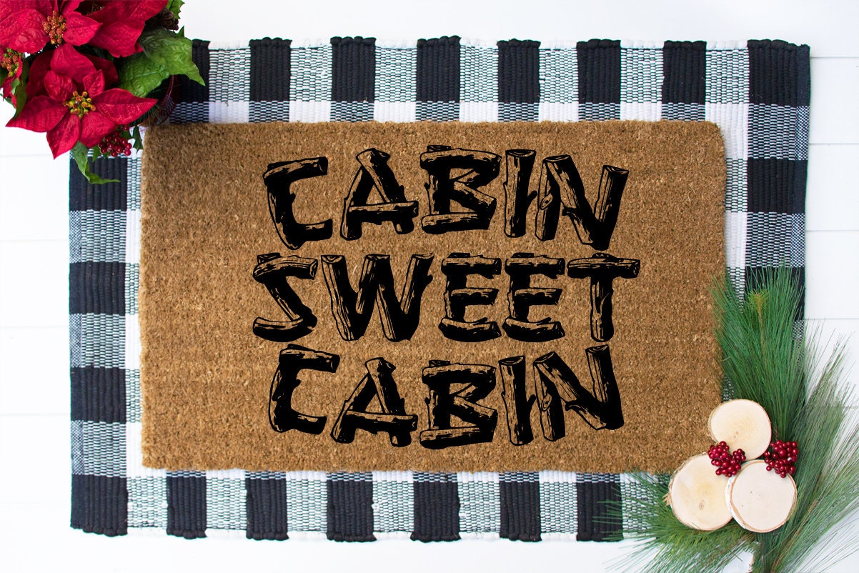 Cabin Sweet Cabin Doormat to the Cabin Doormat Cabin Etsy
