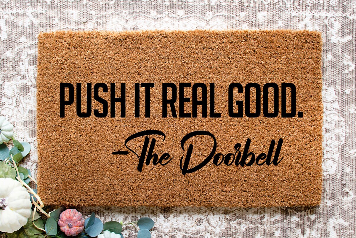 Push It Real Good Funny Door Mat Funny Mat Door Etsy
