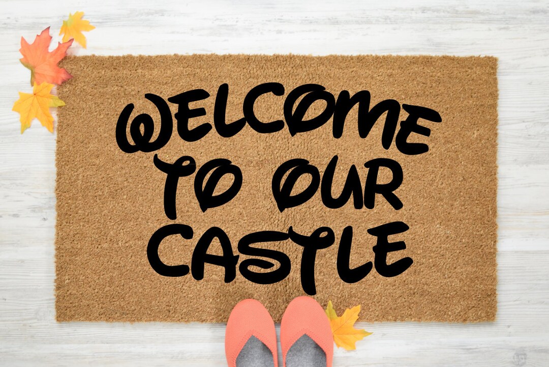 to Our Castle Doormat Disney Castle Doormat Funny Etsy