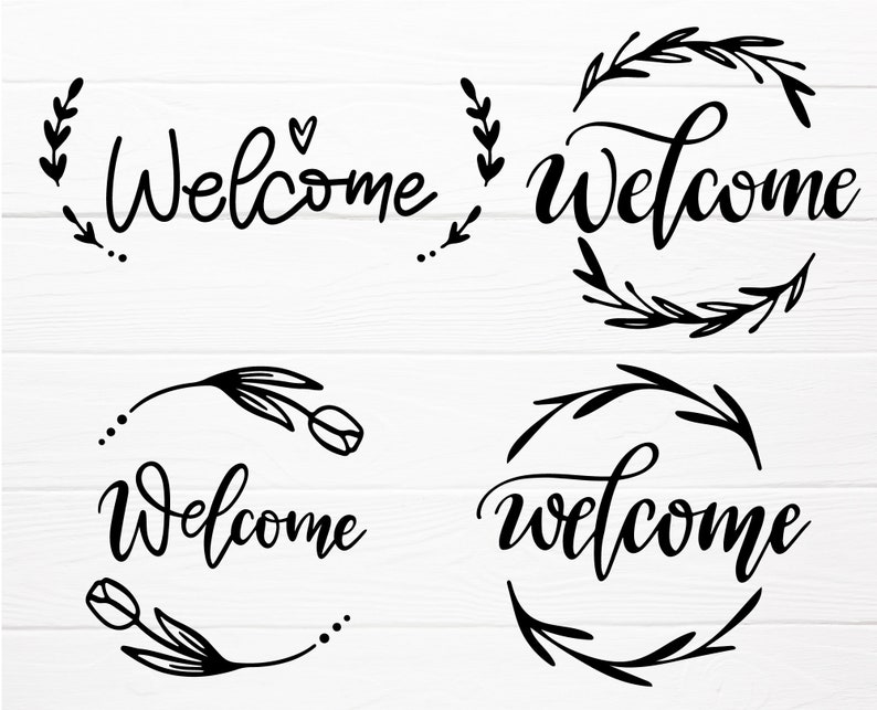 May include: Four different welcome signs with black calligraphy and floral designs. The first sign has a simple floral design with a heart above the word "welcome". The second sign has a wreath of leaves around the word "welcome". The third sign has a simple floral design with tulips on either side of the word "welcome". The fourth sign has a wreath of leaves around the word "welcome".