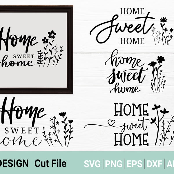 Home Sweet Home con fascio floreale svg per file tagliati, dxf, png, eps, ai, stile disegnato a mano per cricut