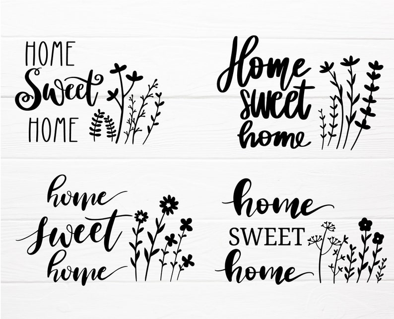 Puede incluir: Cuatro dise&ntilde;os en blanco y negro de "Home Sweet Home" con detalles florales. Las frases est&aacute;n en una fuente cursiva, con varias ilustraciones florales y bot&aacute;nicas. El fondo es una textura de vetas de madera blanca.