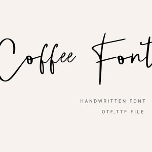 Fuente Coffee, descarga de fuente Signature, fuente moderna, fuentes para Cricut, fuentes para manualidades, fuente linda, fuente manuscrita, fuente s, fuente dulce