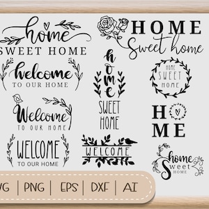 Home Sweet Home, Bem-vindo ao nosso lar, Bem-vindo ao nosso lar, Bem-vindo, Arquivo de corte de imagem vetorial SVG para Cricut e Silhouette