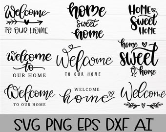 Paquete SVG de Home Sweet Home, Bienvenido a nuestra casa SVG, Bienvenido, Archivo de corte de imagen vectorial SVG para Cricut y Silhouette