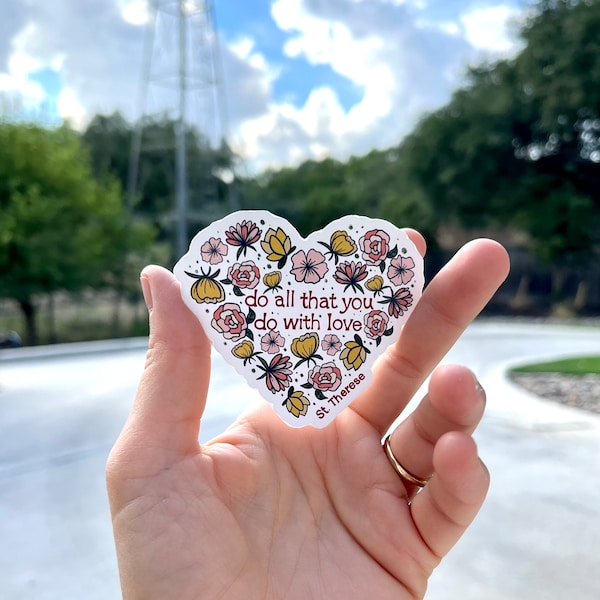 Saint Therese of Lisieux Bubble-free stickers, "Do All That You Do With Love", The Little Flower Decal