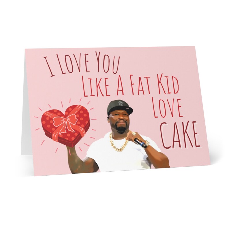 50 cent Valentine\u2019s Day card Hip Hop Valentines Day Cards 50 Cent Card Valentine\u2019s Day card Rap Valentine\u2019s Day card