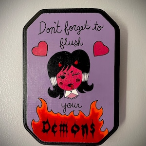 Flush Your Demons Bathroom Sign
