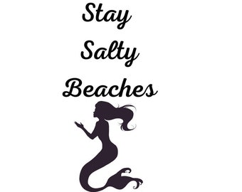 Stay Salty Beaches Printable