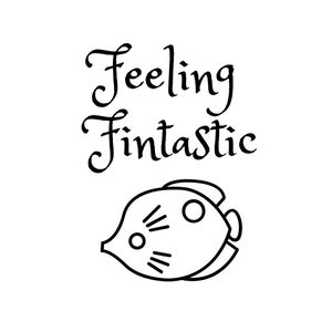 Feeling Fintastic Printable, Instant Digital Download Template, Clipart, Cricut PDF, SVG, JPG