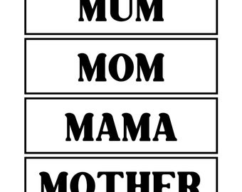 Printable Mum Mom Mama Mother