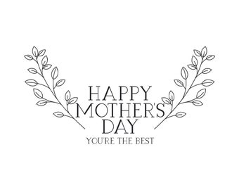 Printable Happy Mother's Day You're the Best