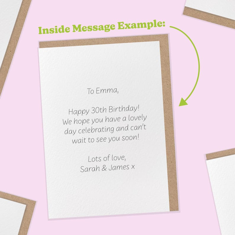 May include: A greeting card with a white interior and a brown border. The text reads, "To Emma, Happy 30th Birthday! We hope you have a lovely day celebrating and can't wait to see you soon! Lots of love, Sarah & James x."