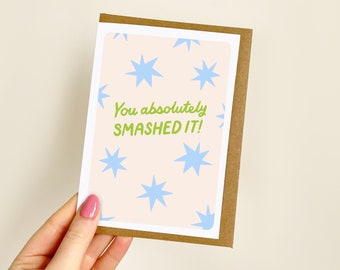 You Absolutely Smashed It Card - Green | Congratulations, Congrats, So Proud, You're Smashing It, Well Done, Smashed It Card | A6 Card