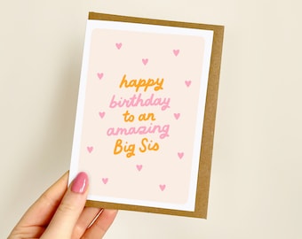 Happy Birthday To An Amazing Big Sis Card | Big Sister Birthday Card, Card for Sister, Sister Birthday Gift, Soul Sister, Bestie | A6 Card