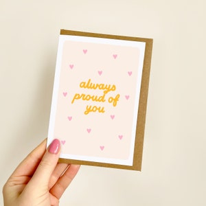 Always Proud of You Card (Pink Hearts) | Congratulations Card, Well Done Card, Good Luck Card, Encouragement, Graduation, Exams | A6 Card
