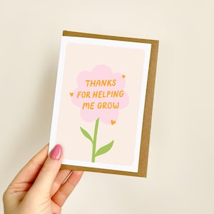 Thanks For Helping Me Grow Card | Cute Thank You Card, Best Teacher, Teaching Assistant, Nursery, Friend, Thanks Card | A6 Card