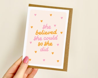 She Believed She Could Card - Orange | Congratulations, Congrats, So Proud of You, Smashed It, Well Done, Strong Women | A6 Card