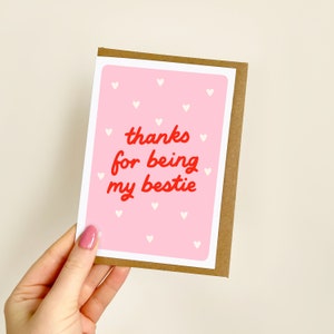 Thanks For Being My Bestie - Galentine's Card | Bestie Card, Best Friend Card, Friendship Card, Valentine's Card for Your Bestie | A6 Card