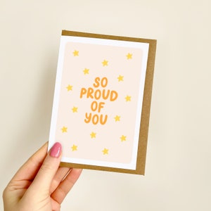 So Proud of You Card | Congratulations, Well Done, Good Luck Card | A6 Card