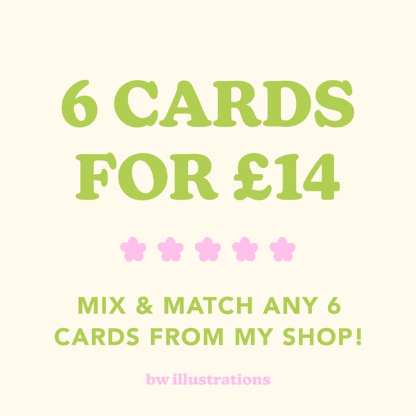 Mix & Match CARD BUNDLE | Any 6 Cards, Multipack, Pack of 6, Birthday, Any Occassion, Choose Your Favourites | A6 Cards | BW Illustrations