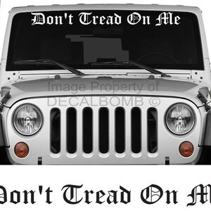 Dont Tread On Me Windshield Decal Sticker &quot;Old English&quot; Vinyl Import Diesel Turbo Low