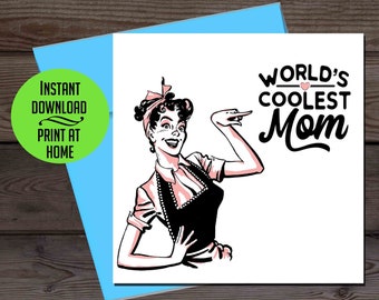 Mother's Day card, coolest mom, digital printable card, vintage Mother's Day card