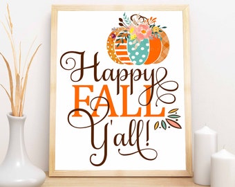 Happy Fall Y'all PRINTABLE Sign. Chalkboard Give Thanks - Etsy