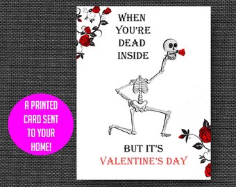 Sarcastic Valentine's Day card, funny skeleton Valentine card, Dead Inside card, skull