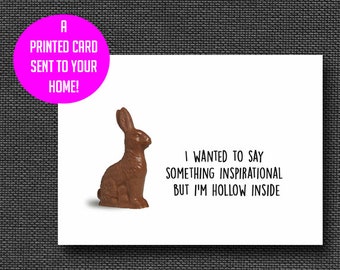 Funny Easter card, chocolate Easter bunny, punny card, pun card, Easter bunny card, for friends, for family