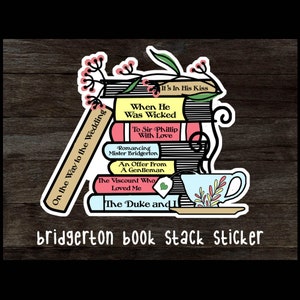 Bridgerton waterproof book stack die cut sticker, Julia Quinn books, Bridgerton series, book lover sticker, bibliophile