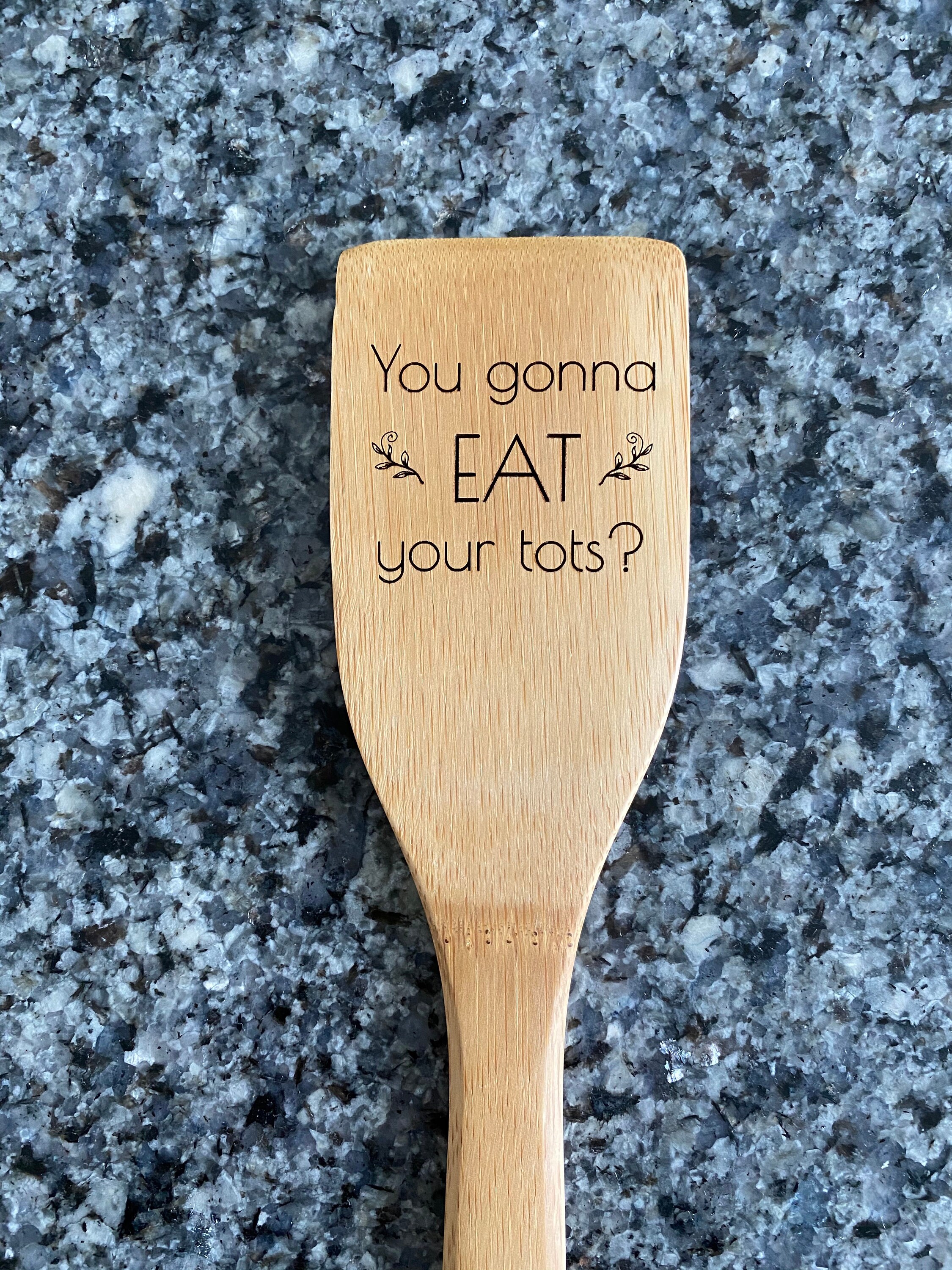 Engraved Bamboo Flat Spatulas Movie Quotes Personalized Etsy