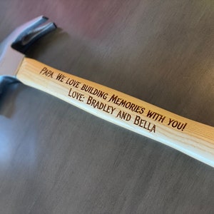 Gift for Dad or Grandpa, Building Memories Personalized Engraved Hammer