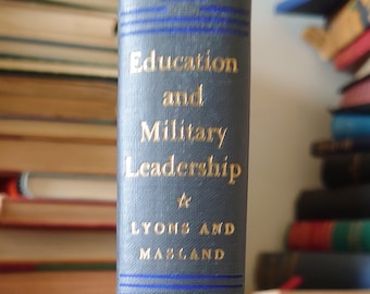 Educação e Liderança Militar, Lyons e Masland, 1959, em bom estado de conservação.