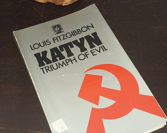 Katyn, un triomphe du mal [Broché 1975] FitzGibbon, Louis