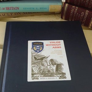 Valor without Arms - Eine Geschichte der 316th Troop Carrier Group 1942, Michael N. Ingrisano, 2001. Hardcover. Sehr guter Zustand.