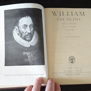 William the Silent - C.V. Wedgwood - Acceptable to Good &quot;UK War Quality&quot; condition - 1945