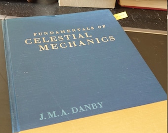 Fundamentals of Celestial Mechanics, J.M.A. Danby, 1962 First Edition