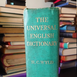The Universal English Dictionary, H. C. Wyld, 1936 edition, Acceptable condition