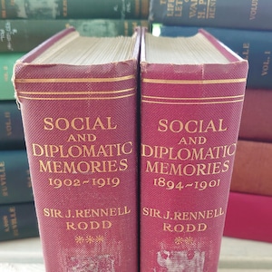 Social and Diplomatic Memories - Sir J. Rennell Rodd - Arnold Publishing - 1884-1919 - Good Collectible Conditions