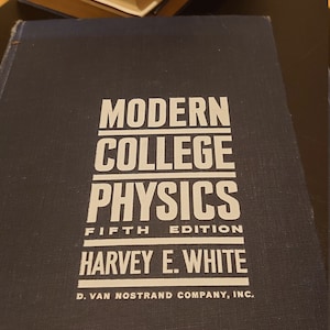 Modern College Physics, 5th Edition - Harvey E. White, 1966 - Acceptable to Good condition