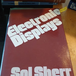 Sherr: Electronic Displays  - 1979 - Hardback - Acceptable to Good Condition