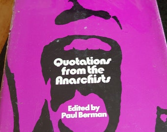 Citas de los anarquistas - Editado por Paul Berman - 1972