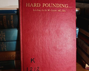 Hard Pounding - Lt. Col. Court - US Field Artillery Association - Original 1946 - Acceptable to Good Condition