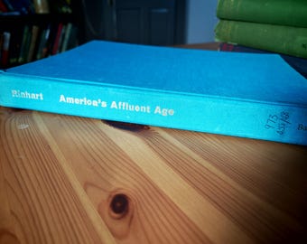 America's Affluent Age [Twarda oprawa] [1 stycznia 1971] Floyd & M Rinhart, Barnes - Dobry stan