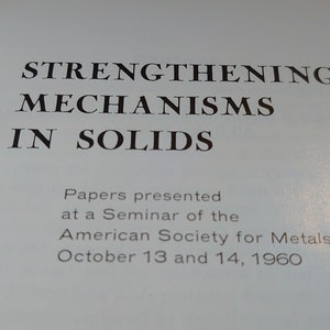 Strengthening Mechanisms in Solids - ASM - Acceptable to Good condition - 1962